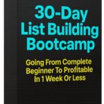 30-Day List Building Bootcamp For Beginners Review
